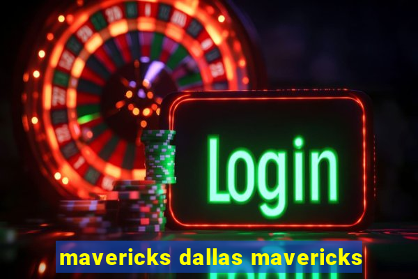 mavericks dallas mavericks